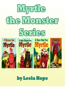 cover image of Myrtle the Monster Series